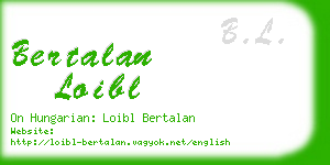 bertalan loibl business card